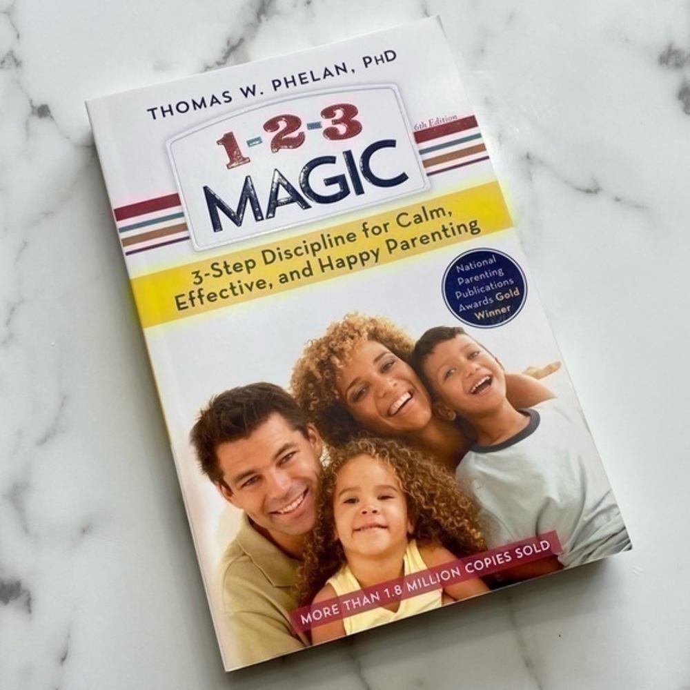 1-2-3 Magic, 3 Step Discipline for Calm, Happy, & Effective Parenting Book
